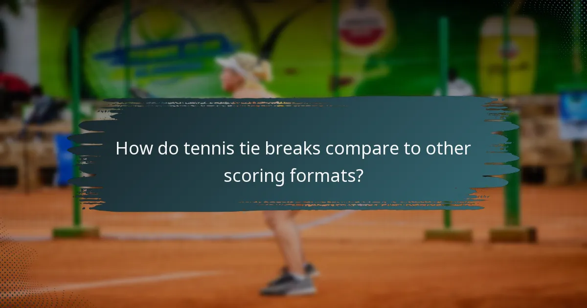 How do tennis tie breaks compare to other scoring formats?